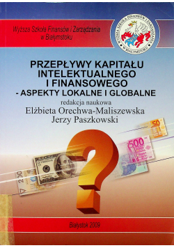 Przepływy kapitału intelektualnego i finansowego aspekty lokalne i globalne