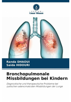 Bronchopulmonale Missbildungen bei Kindern