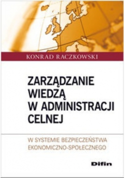 Zarządzanie wiedzą w administracji celnej