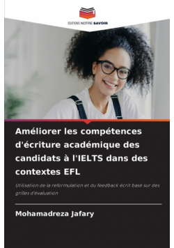 Améliorer les compétences d'écriture académique des candidats à l'IELTS dans des contextes EFL
