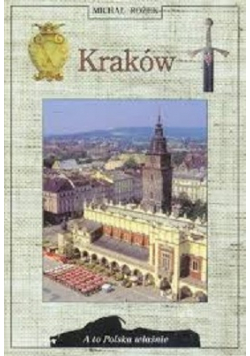 Kraków A to Polska właśnie