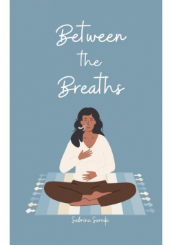 Between the Breaths
