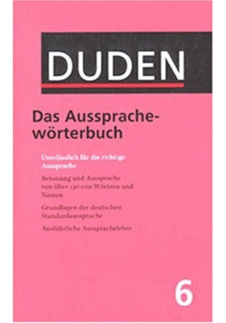 Der Duden, 12 Bde., Band 6, Duden Aussprachewörterbuch