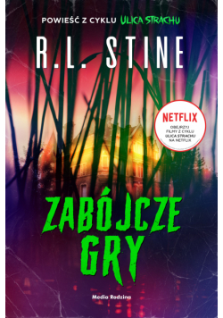 Ulica Strachu. Zabójcze gry