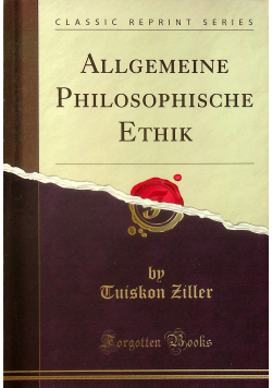 Allgemeine philosophische ethik reprint z 1880 r