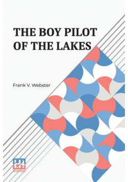 The Boy Pilot Of The Lakes