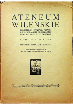 Ateneum Wileńskie Rocznik VII Zeszyt 3 - 4 1930 r.