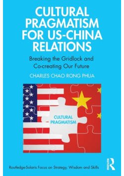Cultural Pragmatism for US-China Relations