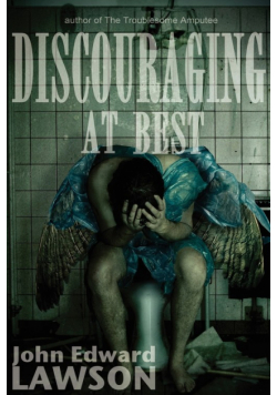 Discouraging at Best