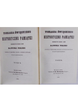 Historyczne pamiątki Tom I i II reprint z 1859 r