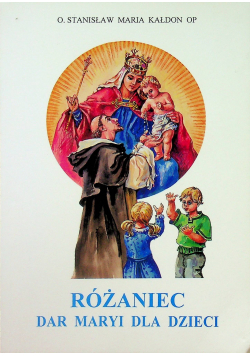 Różaniec dar Maryi dla dzieci