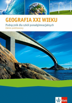 Geografia XXI wieku Podręcznik zakres podstawowy