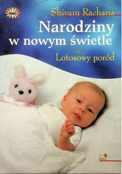 Narodziny w nowym świecie Lotosowy poród