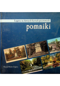 Legnickie pomniki przed II Wojną Światową