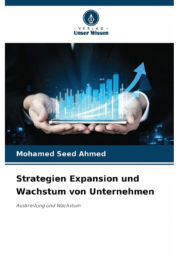 Strategien Expansion und Wachstum von Unternehmen