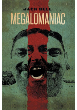 Megalomaniac