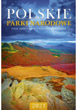 Kalendarz 2021 Ścienny Polskie Parki Narodowe CRUX