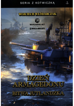 Dzień Armagedonu Bitwa Jutlandzka