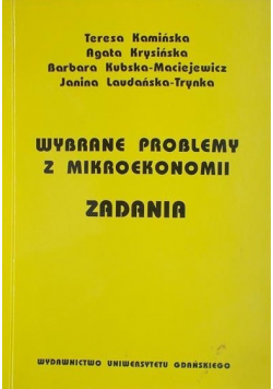 Wybrane problemy z mikroekonomii Zadania