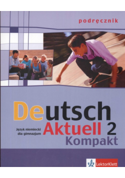 Deutsch Aktuell 2 Kompakt Podręcznik