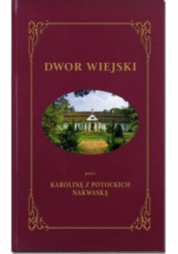 Dwór Wiejski- 3 tomy
