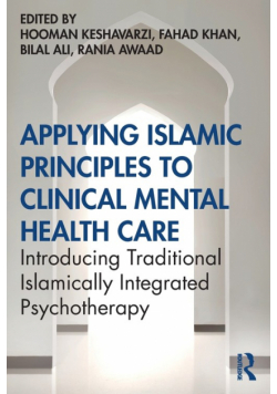 Applying Islamic Principles to Clinical Mental Health Care