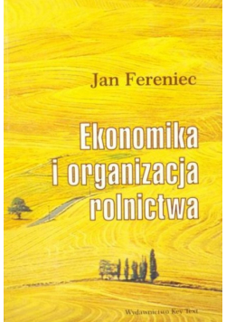 Ekonomika i organizacja rolnictwa
