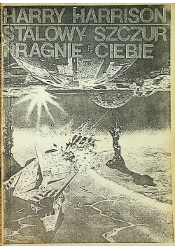 Stalowy szczur pragnie ciebie