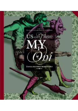 My i Oni. Zawiła historia odmienności