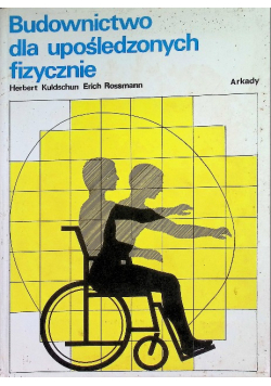 Budownictwo dla upośledzonych fizycznie