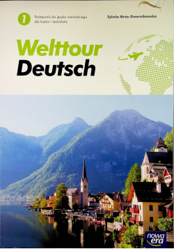 Welttour Deutsch Podręcznik do języka niemieckiego 1