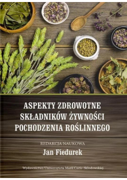 Aspekty zdrowotne składników żywności pochodzenia
