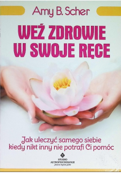 Weź zdrowie w swoje ręce
