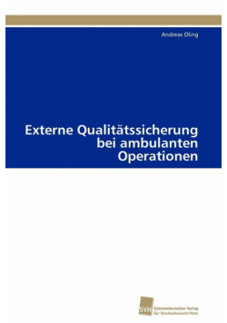 Externe Qualitätssicherung bei ambulanten Operationen