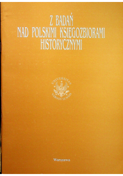 Z badań nad polskimi księgozbiorami historycznymi