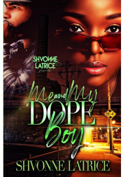 Me & My Dope Boy