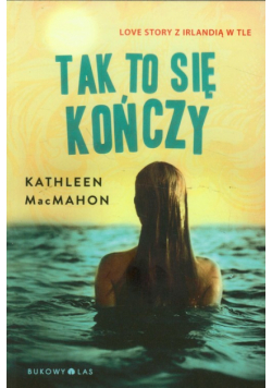 MacMahon Kathleen - Tak to się kończy