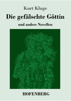 Die gefälschte Göttin