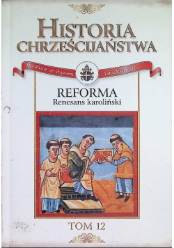 Historia Chrześcijaństwa tom 12