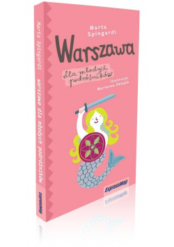 Warszawa dla młodych podróżników. Przewodnik