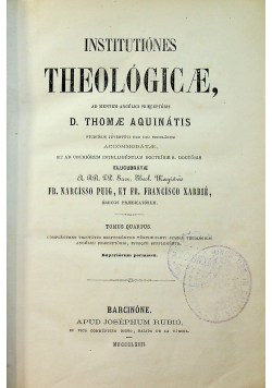 Institutiones Theologicae Tomus Quartus 1863 r
