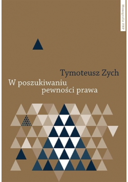 W poszukiwaniu pewności prawa