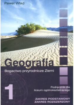 Geografia 1 Podręcznik Bogactwo przyrodnicze Ziemi