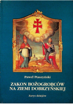 Zakon bożogrobców na ziemi Dobrzyńskiej
