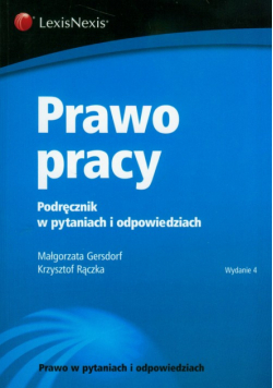 Rączka Krzysztof - Prawo pracy Podręcznik w pytaniach i odpowiedziach