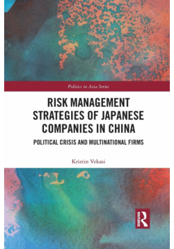 Risk Management Strategies of Japanese Companies in China