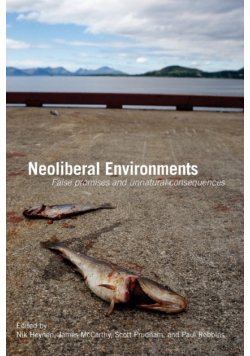 Neoliberal Environments
