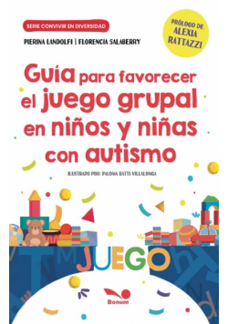 Guía para favorecer el juego grupal en niños y niñas con autismo