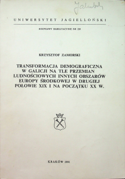 Transformacja demograficzna w Galicji na tle przemian ludnościowych
