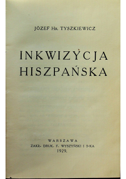 Inkwizycja Hiszpańska 1929 r.